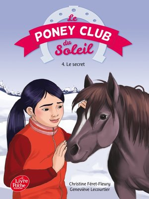 cover image of Le Poney Club du Soleil--Tome 4--Le secret